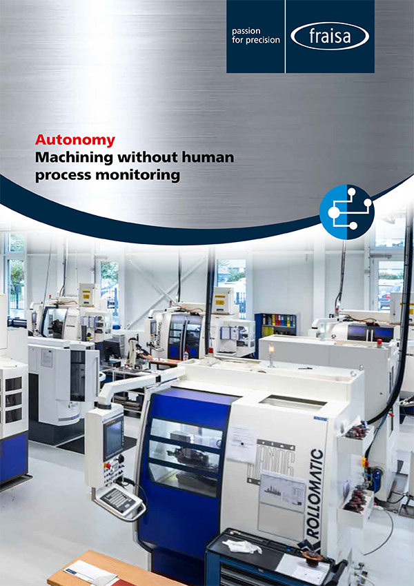 Autonomy - Machining without human process monitoring