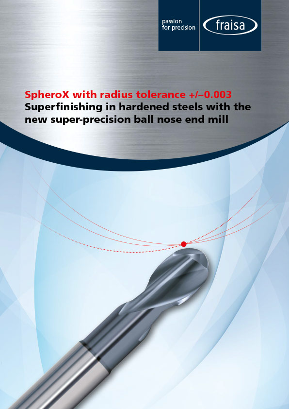 Super-precision ball nose end mills with radius tolerance of ± 0.003 Sphero-X